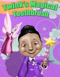 Cover: Twink's Magical Toothbrush - Ivywriting