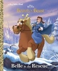 Cover: Belle to the Rescue (Disney Beauty and the Beast) - Random House Inc