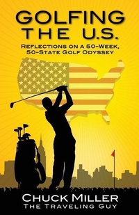 Abbildung von: Golfing the U.S. - Miller Enterprises