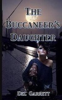 Enlarge image Cover: The Buccaneer's Daughter - Raven' Inn Press