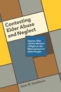 Cover: Contesting Elder Abuse and Neglect - University of British Columbia Press