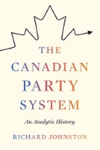 Enlarge image Cover: The Canadian Party System - University of British Columbia Press