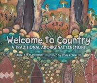 Abbildung von: Welcome To Country - Candlewick Press,U.S.