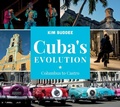 Cover: Cuba's Evolution - Schiffer Publishing Ltd
