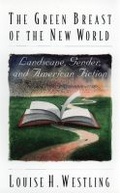 Cover: The Green Breast of the New World - University of Georgia Press