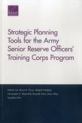 Cover: Strategic Planning Tools for the Army Senior Reserve Officers' Training Corps Program - RAND