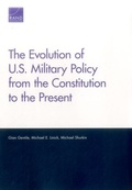 Cover: The Evolution of U.S. Military Policy from the Constitution to the Present - RAND