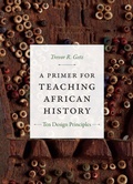 Cover: A Primer for Teaching African History - Duke University Press