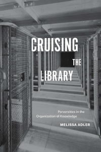 Enlarge image Cover: Cruising the Library - Fordham University Press