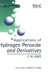 Enlarge image Cover: Applications of Hydrogen Peroxide and Derivatives - Royal Society of Chemistry