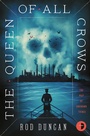 Cover: The Queen of All Crows - Angry Robot