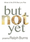 Cover: But not Yet - Lynx House Press