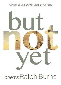 Enlarge image Cover: But not Yet - Lynx House Press