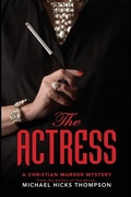 Cover: The Actress - Shepherd King Publishing LLC