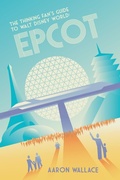 Cover: The Thinking Fan's Guide to Walt Disney World - Scribistics Corp.