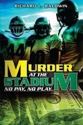 Cover: Murder at the Stadium - Buttonwood Press (Il)