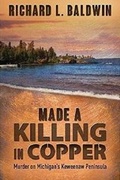 Cover: Made a Killing in Copper - Buttonwood Press (Il)
