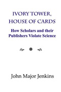 Cover: Ivory Tower, House of Cards - John Major Jenkins