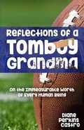 Cover: Reflections of a Tomboy Grandma - Id Publishing House