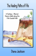 Cover: The Healing Paths of Fife - Eventispress