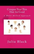 Cover: Conquer Your Thin Hair for Good - Magic Lantern Press