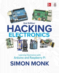 Enlarge image Cover: Hacking Electronics: Learning Electronics with Arduino and Raspberry Pi, Second Edition - McGraw-Hill Education