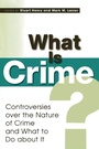 Cover: What Is Crime? - Rowman & Littlefield Publishers