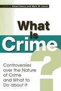 Cover: What Is Crime? - Rowman & Littlefield Publishers