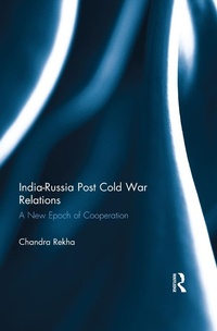 Bild vergrößern Bild: India-Russia Post Cold War Relations - Routledge