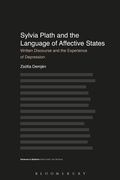 Cover: Sylvia Plath and the Language of Affective States - Bloomsbury Academic