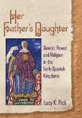 Cover: Her Father's Daughter - Cornell University Press