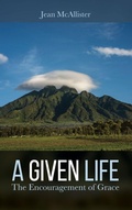 Cover: A Given Life - Wipf & Stock Publishers