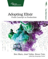 Enlarge image Cover: Adopting Elixir - Pragmatic Bookshelf