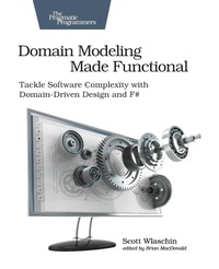 Enlarge image Cover: Domain Modeling Made Functional : Pragmatic Programmers - Pragmatic Bookshelf