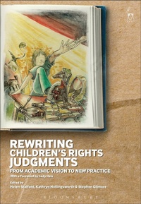 Enlarge image Cover: Rewriting Children's Rights Judgments - Hart Publishing
