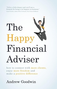 Enlarge image Cover: The Happy Financial Adviser - Rethink Press