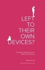 Cover: Left to Their Own Devices? - Muddy Pearl