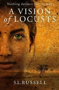 Cover: A Vision of Locusts - Instant Apostle