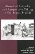 Cover: Historical Empathy and Perspective Taking in the Social Studies - Rowman & Littlefield Publishers