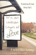 Cover: It's an Urban Style of Love - Zimbell House Publishing, LLC