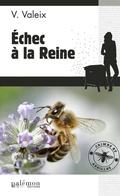 Cover: &Eacute;chec &agrave; la Reine - Editions du Pal&eacute;mon