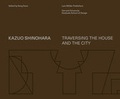 Cover: Kazuo Shinohara - Lars M&uuml;ller Publishers