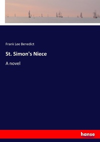 Enlarge image Cover: St. Simon's Niece - Hansebooks