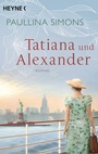 Cover: Tatiana und Alexander - Heyne