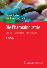 Bild: Die Pharmaindustrie - Springer Spektrum