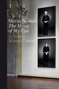 Cover: Shirin Neshat. The Home of My Eyes - K&ouml;nig, Walther