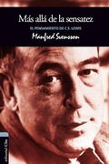 Cover: El pensamiento de C.S. Lewis: M&aacute;s all&aacute; de la sensatez - Editorial CLIE