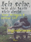 Cover: Ich sehe, wie die Welt sich dreht - Lindhardt og Ringhof Forlag