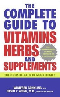 Enlarge image Cover: The Complete Guide to Vitamins, Herbs, and Supplements - William Morrow Paperbacks