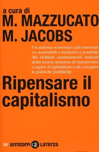 Abbildung von: Ripensare il capitalismo - Anticorpi;Laterza